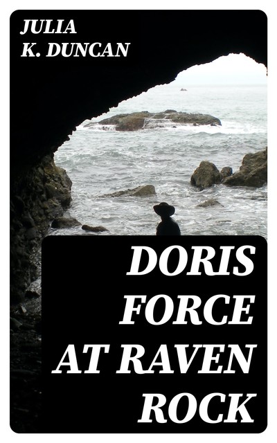 Doris Force at Raven Rock, Julia K.Duncan