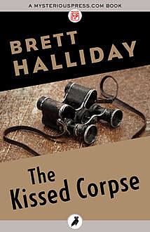 The Kissed Corpse, Brett Halliday