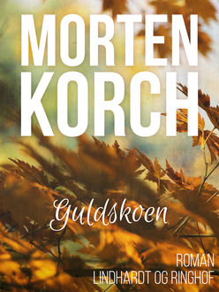 Guldskoen, Morten Korch