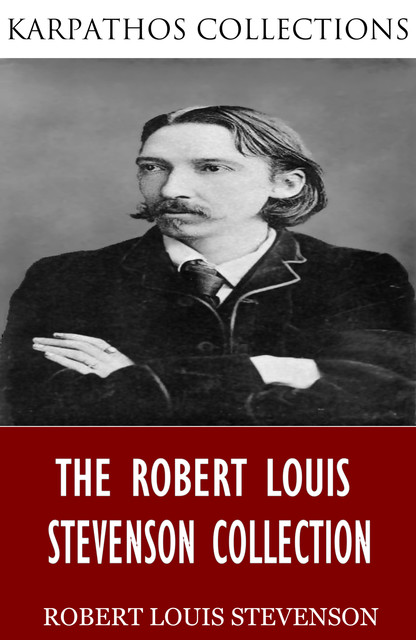 The Robert Louis Stevenson Collection, Robert Louis Stevenson