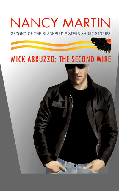 Mick Abruzzo: The Second Wire, Nancy Martin