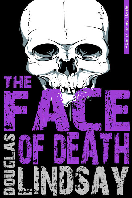 The Face Of Death, Douglas Lindsay