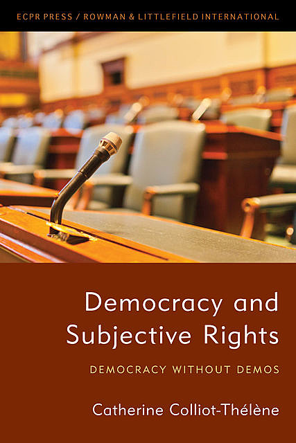 Democracy and Subjective Rights, Catherine Colliot-Thélène
