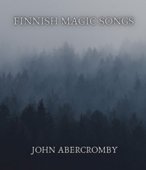 Finnish magic songs, John Abercromby
