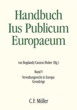 Ius Publicum Europaeum, Peter Huber, Christoph Grabenwarter, Stanislaw Biernat, Antonella Meniconi, Dorota Dabek, Guido Melis, Gérard Marcou, Lena Marcusson, Martin Kayser, Michael Holoubek, Pascale Gonod, Paul Craig, Pavlos-Michael Efstratiou, Tobias Jaag, Wolfgang Kahl
