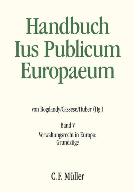 Ius Publicum Europaeum, Peter Huber, Christoph Grabenwarter, Stanislaw Biernat, Antonella Meniconi, Dorota Dabek, Guido Melis, Gérard Marcou, Lena Marcusson, Martin Kayser, Michael Holoubek, Pascale Gonod, Paul Craig, Pavlos-Michael Efstratiou, Tobias Jaag, Wolfgang Kahl