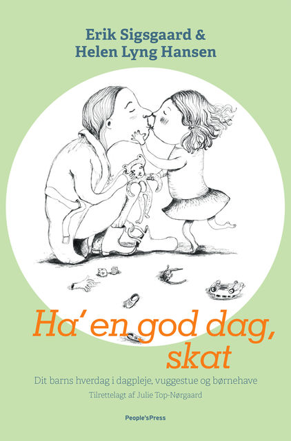 Ha’ en god dag, skat, Helen Hansen, Erik Sigsgaard
