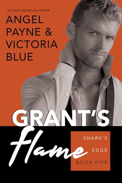Grant's Flame, Angel Payne, Victoria Blue