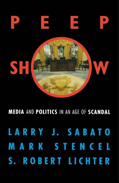 Peepshow, Larry J.Sabato, Robert S. Lichter, Mark Stencel