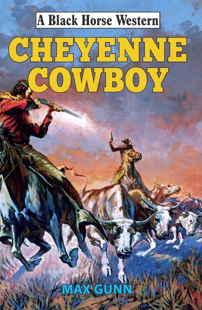 Cheyenne Cowboy, M Gunn