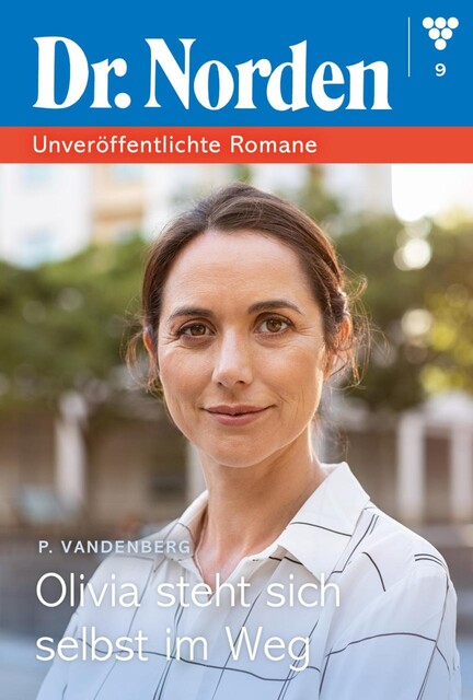 Dr. Norden Digital 9 – Arztroman, Patricia Vandenberg