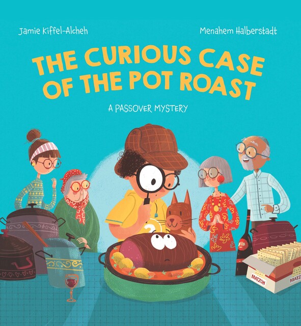 The Curious Case of the Pot Roast, Jamie Kiffel-Alcheh