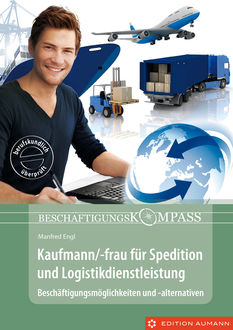 Kaufmann/-frau für Spedition und Logistikdienstleistung, Manfred Engl
