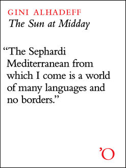 The Sun at Midday: Tales of a Mediterranean Family, Gini Alhadeff