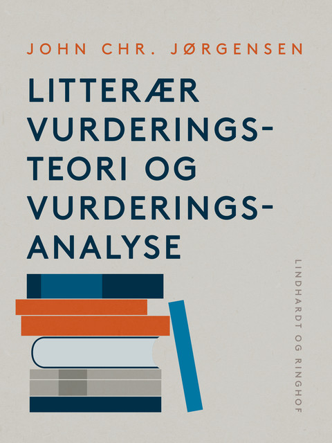 Litterær vurderingsteori og vurderingsanalyse, John Chr. Jørgensen