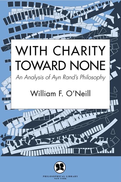 With Charity Toward None, William F. O'Neill