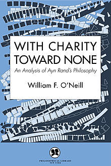 With Charity Toward None, William F. O'Neill