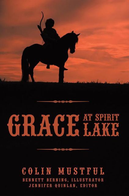 Grace At Spirit Lake, Colin Mustful