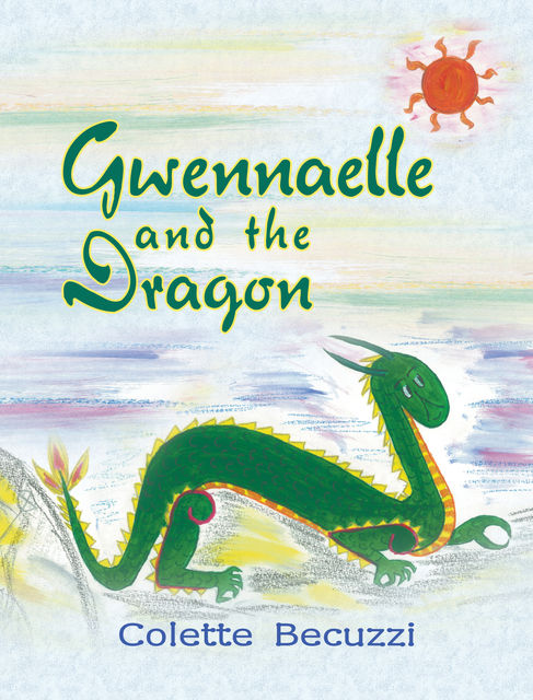 Gwennaelle and the Dragon, Colette Becuzzi