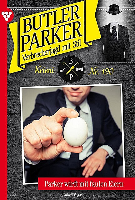 Butler Parker 190 – Kriminalroman, Günter Dönges