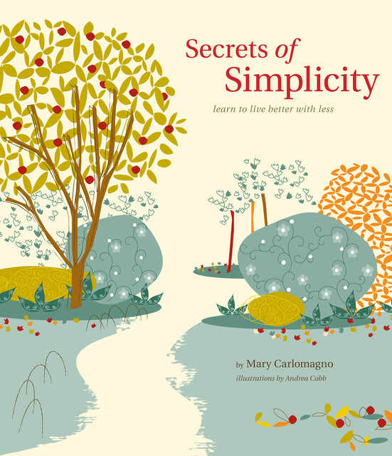 Secrets of Simplicity, Mary Carlomagno