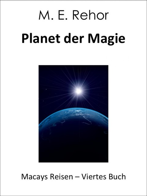 Planet der Magie, Manfred Rehor