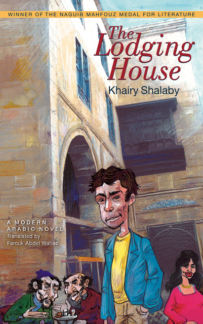 The Lodging House, Khairy Shalaby