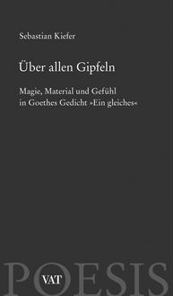 Über allen Gipfeln, Sebastian Kiefer