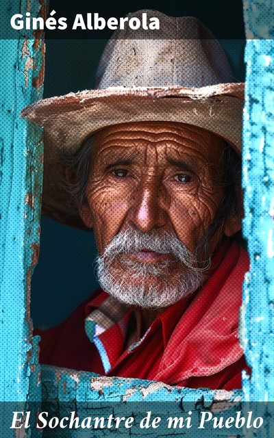 El Sochantre de mi Pueblo, Ginés Alberola