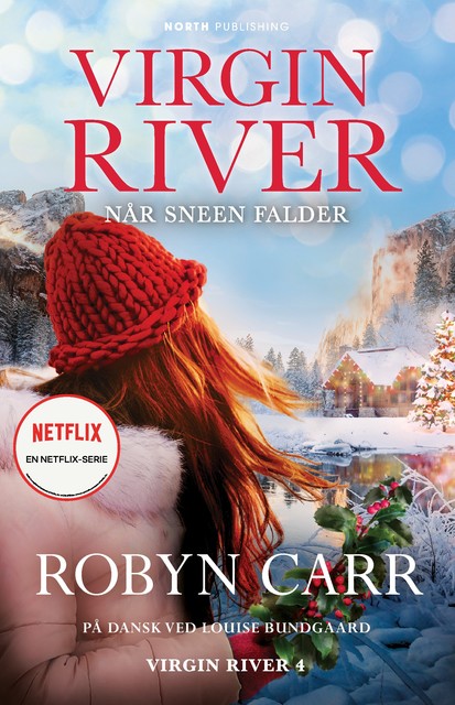 Virgin River – Når sneen falder, Robyn Carr