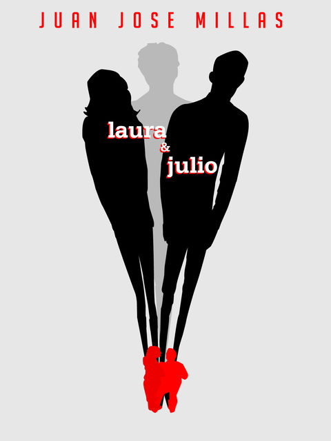 Laura and Julio, Juan Jose Millas