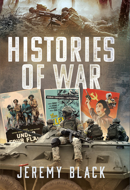 Histories of War, Jeremy Black