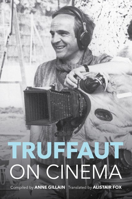 Truffaut on Cinema, Anne Gillain