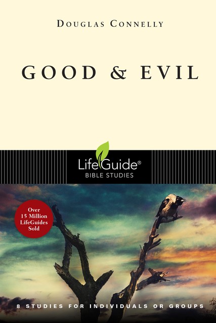Good and Evil, Douglas Connelly