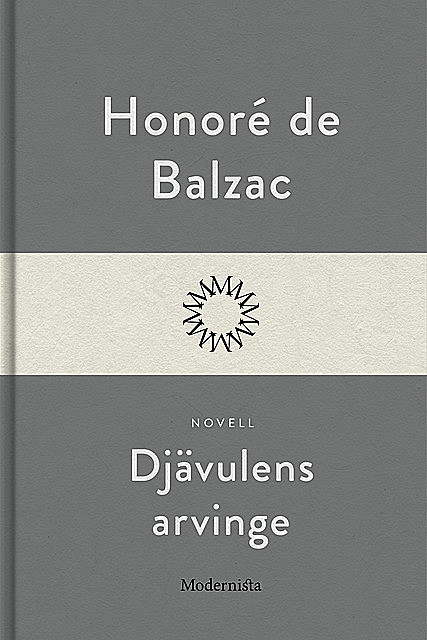 Djävulens arvinge, Honoré de Balzac