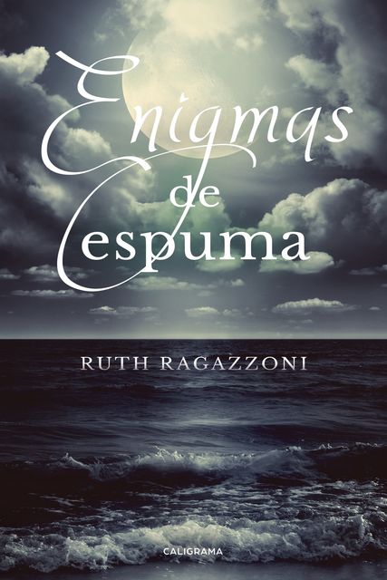 Enigmas de espuma, Ruth Ragazzoni