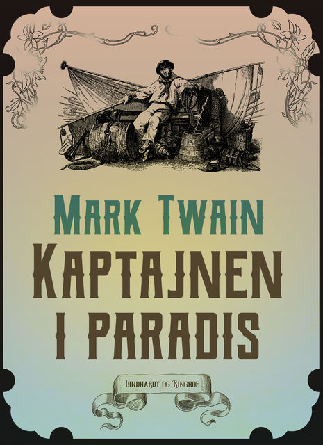 Kaptajnen i paradis, Mark Twain