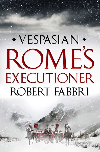 Rome's Executioner, Robert Fabbri