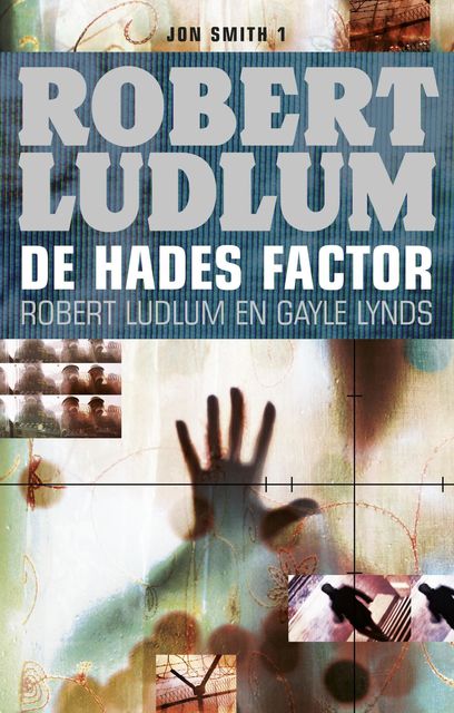 De Hades factor, Robert Ludlum, Gayle Lynds