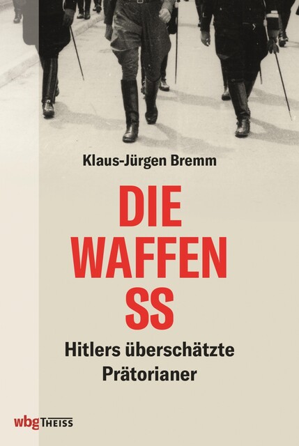 Die Waffen-SS, Klaus-Jürgen Bremm