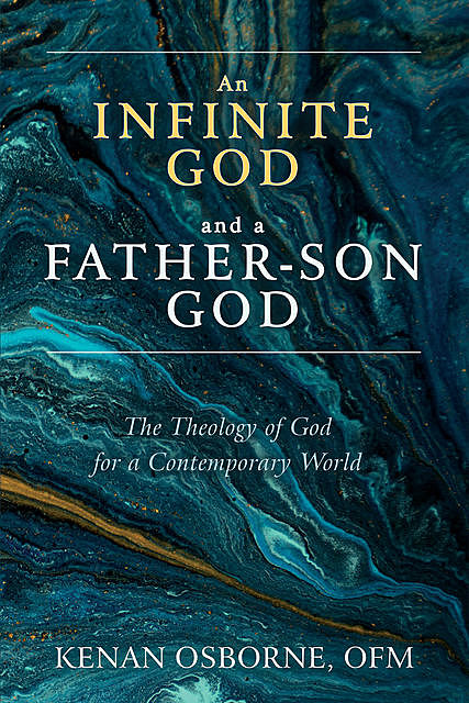 An Infinite God and a Father-Son God, Kenan Osborne