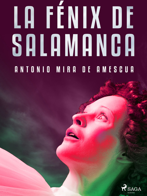 La fénix de Salamanca, Antonio Mira de Amescua