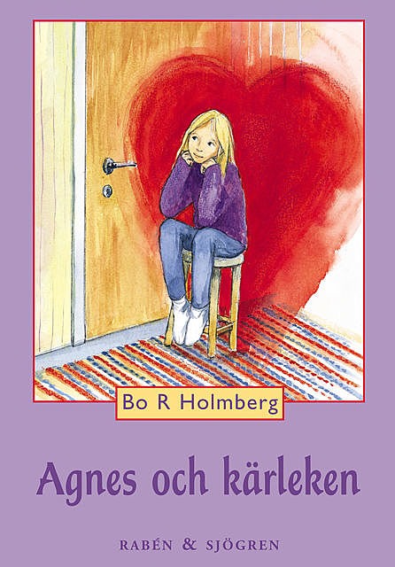 Agnes och kärleken, Bo R Holmberg