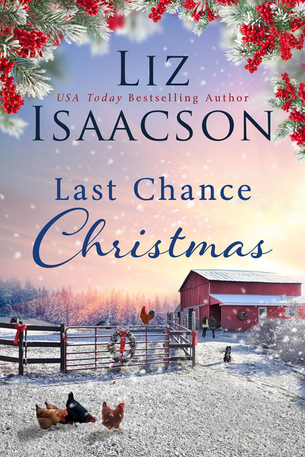 Last Chance Christmas, Liz Isaacson