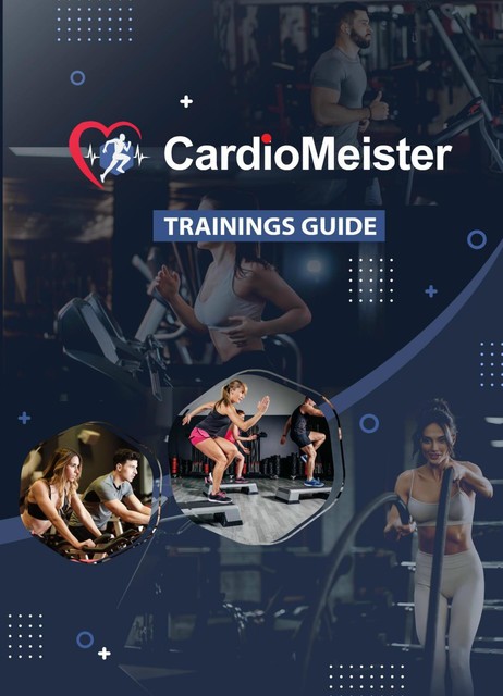 Cardio Meister – Fitness ebook, Hans Flick