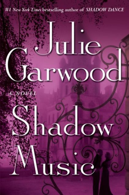 Shadow Music, Julie Garwood