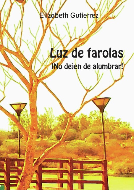 Luz de Farolas, Elizabeth Gutierrez