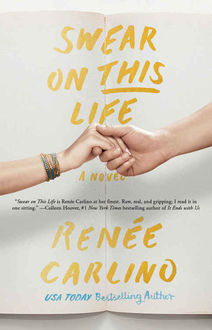 Swear on This Life, Renee Carlino