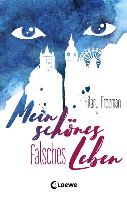 Mein schönes falsches Leben, Hilary Freeman