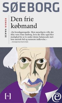 Kenter læser Søeborg: Den frie købmand, Finn Søeborg